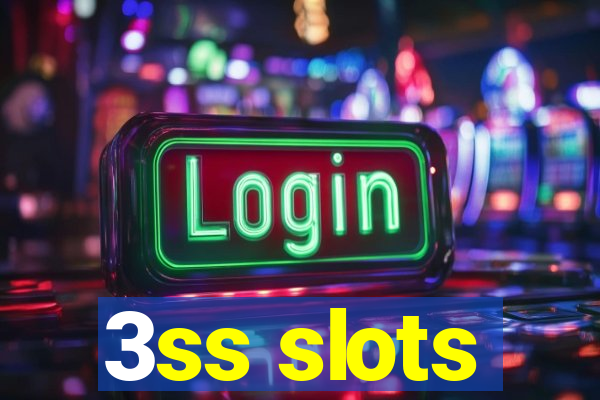 3ss slots